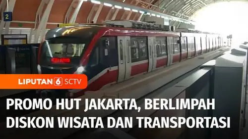 VIDEO: Promo HUT Jakarta, Ada Diskon Tempat Wisata hingga Transportasi Publik