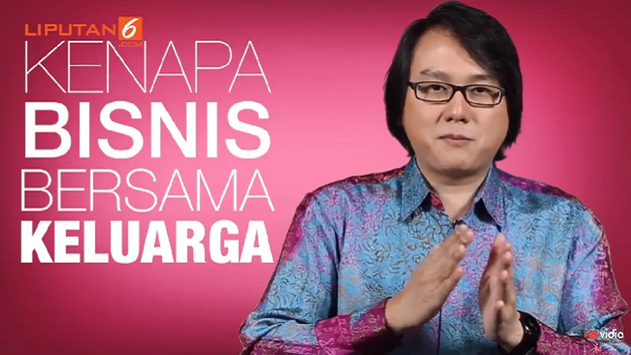 KEY SUCCESS: Baguskah Berbisnis dengan Keluarga atau Saudara?