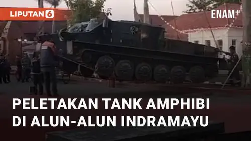 VIDEO: Detik-detik Peletakan Tank Amphibi di Alun-alun Indramayu, Jadi Sarana Edukasi