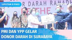 PMI Surabaya dan YPP SCTV targetkan 6.000 kantong darah dalam gelaran donor darah yang dilaksanakan selama 6 hari. Panitia pun turut membagikan ribuan paket makanan. Warga mengaku senang bisa beramal dengan cara berdonor darah.