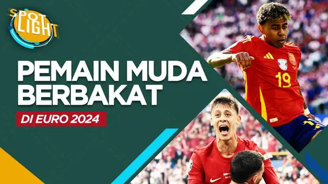 Berita video spotlight kali ini membahas tentang pemain muda yang sudah tampil impresif selama Euro 2024 sejauh ini, salah satunya Lamine Yamal.