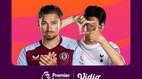 Link Siaran Langsung Liga Inggris Aston Villa vs Tottenham, Minggu 10 Maret 2024 di Vidio. (Sumber: dok. vidio.com)