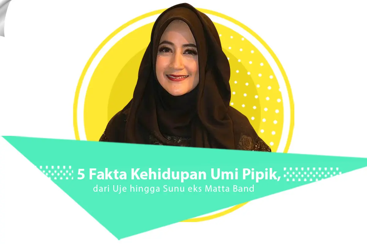 [Bintang] 5 Fakta Kehidupan Umi Pipik, dari Uje hingga Sunu eks Matta Band