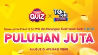 Ikuti Vidio Quiz dengan Total Hadiah Rp 10 Juta Saldo DANA
