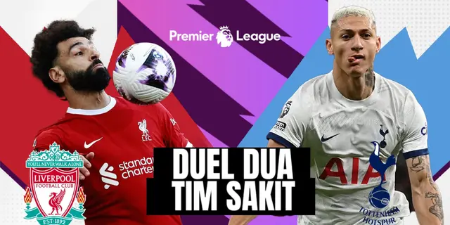 VIDEO Prediksi: Liverpool Vs Tottenham Hotspur, Duel Dua Tim yang Sedang Terpuruk