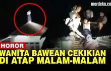 VIDEO: Bawean Geger, Ada Wanita Joget Tertawa-Tawa di Atap Rumah Diduga Kesurupan