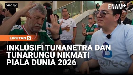 Fans Tunanetra dan Tunarungu Ikut Rasakan Euforia Laga Piala Dunia 2026