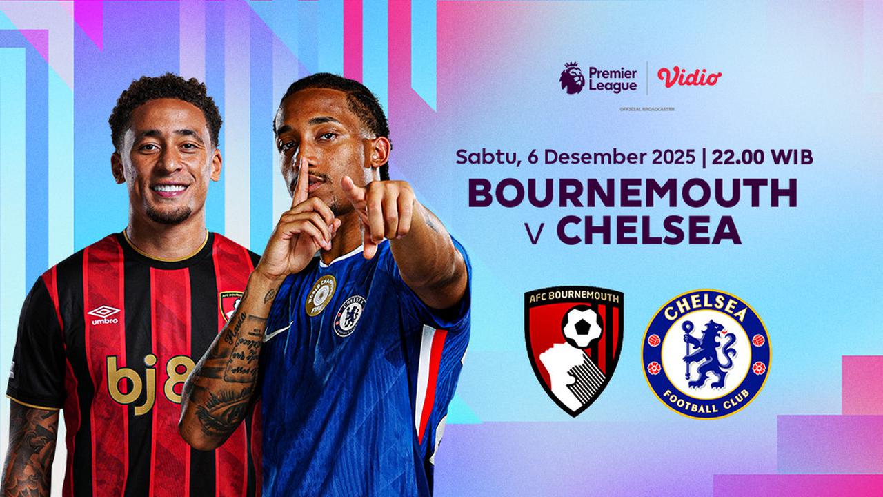 Nonton Live Streaming Liga Premier Pekan ke-15: Bournemouth vs Chelsea, Eksklusif di Vidio