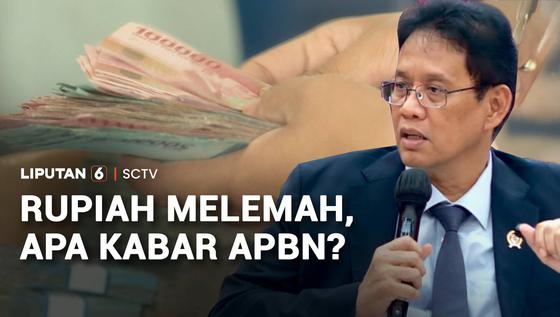 Kondisi APBN di Tengah Pelemahan Rupiah