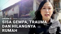 Sisa Gempa, Trauma dan Hilangnya Rumah
