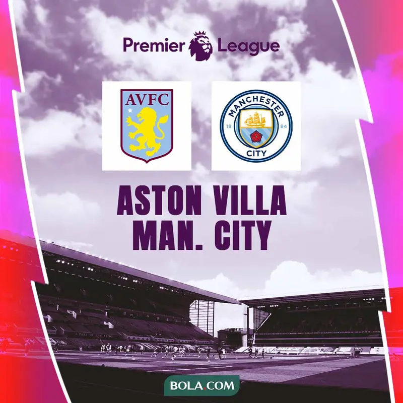 Liga Inggris - Aston Villa Vs Manchester City