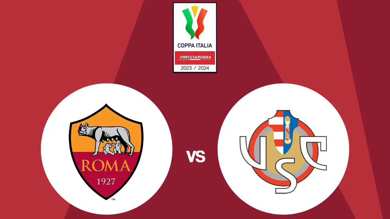 Coppa italia - AS Roma Vs Cremonese