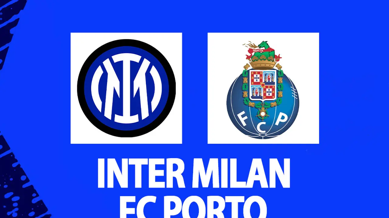 Liga Champions - Inter Milan vs FC Porto