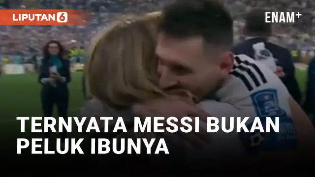 Sosok Wanita yang Dipeluk Messi di Final Piala Dunia 2022