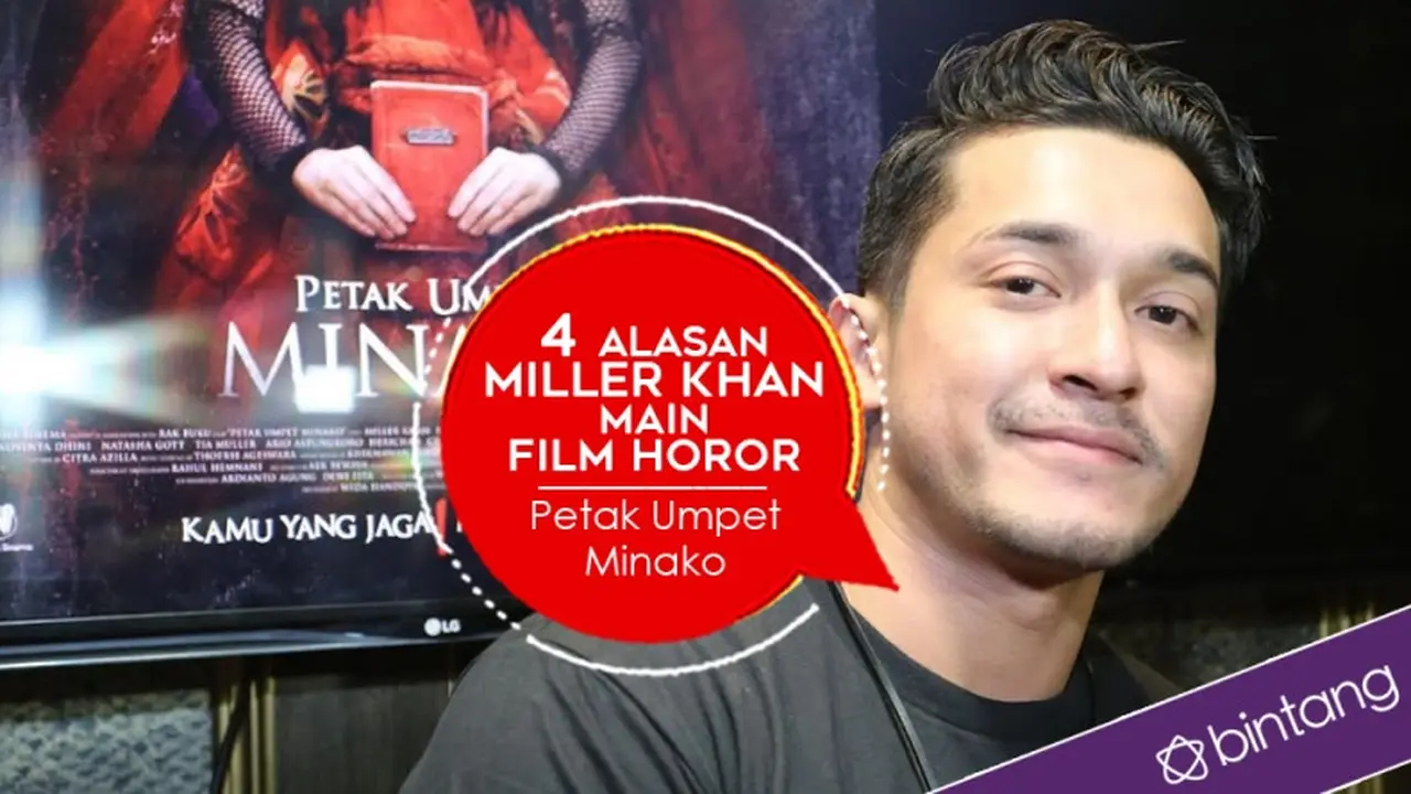 [Bintang] 4 Alasan Miller Khan Main Film Horor Petak Umpet Minako