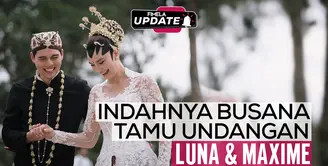 Fimela Update: Busana Tamu Undangan Luna Maya