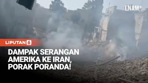 Porak Poranda! Kerusakan Parah di Teheran Usai Serangan AS-Israel