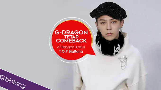 [Bintang] G-Dragon Tetap Comeback di Tengah Kasus T.O.P BigBang 