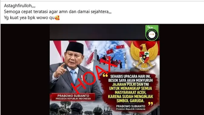 Cek Fakta: Hoaks, Presiden Prabowo Perintahkan TNI-Polri Tangkap Semua Masyarakat Aceh