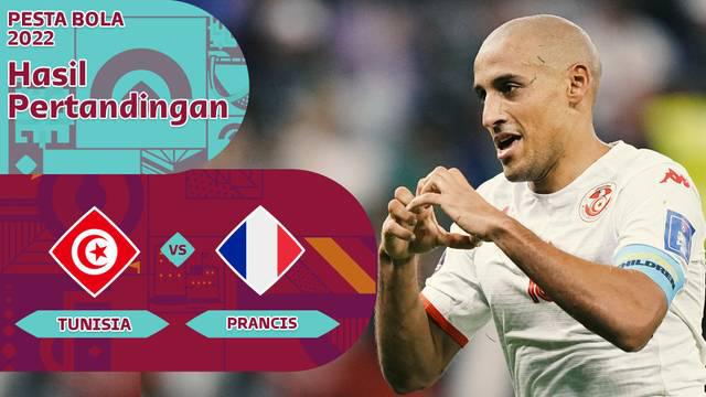 Berita Video, Statistik Pertandingan Prancis Vs Tunisia pada Rabu (30/11/2022)