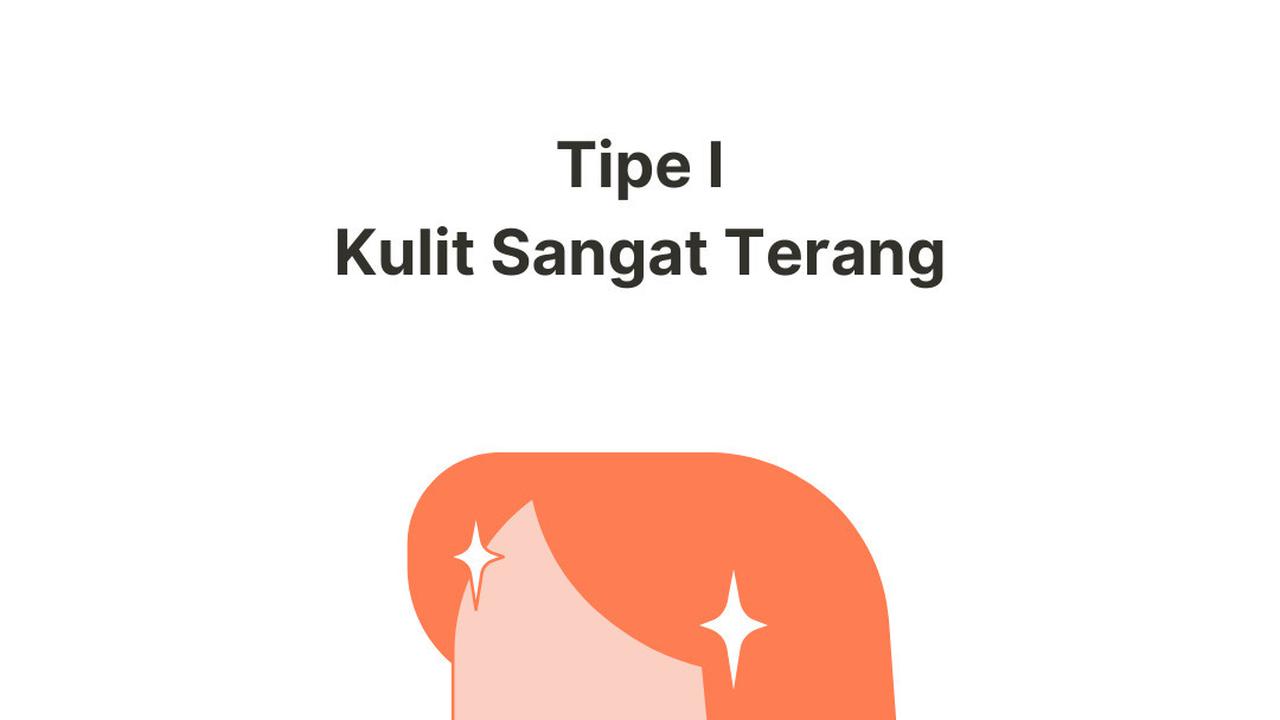 Tipe 1 Skala Fitzpatrick
