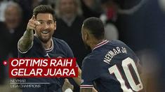 Berita Video, Neymar Yakin Akan Raih Gelar Liga Champions Bersama Lionel Messi di PSG