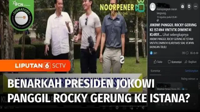 Beberapa waktu lalu beredar di media sosial, potongan video yang menarasikan Presiden Joko Widodo memanggil akademisi Rocky Gerung untuk mengklarifikasi ucapan tak pantas yang ditujukan kepada Presiden Jokowi, benarkah demikian?