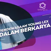 Semakin Matang, ini Pendewasaan Young Lex dalam bermusik
