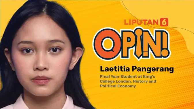 Laetitia Pangerang, Mahasiswa Akhir Jurusan Sejarah dan Ekonomi Politik King's College London