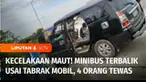 Ini peringatan bagi para pengendara agar berhati-hati saat melaju dengan kecepatan tinggi. Sebuah minibus berpenumpang tujuh orang terbalik usai menabrak mobil lainnya di jalan tol Medan - Tebing Tinggi, Sumatra Utara. Akibatnya empat orang penumpang...