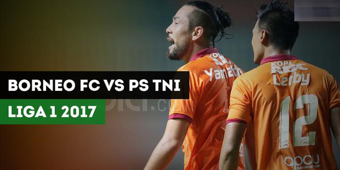 VIDEO: Highlights Liga 1 2017, Borneo FC Vs PS TNI 1-0