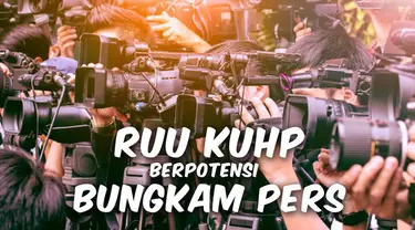 Rencana DPR dan pemerintah untuk merevisi Revisi KUHP dinilai menimbulkan potensi pelanggaran kebebasan pers di Indonesia. Apa aja sih isi pasal yang dimaksud?