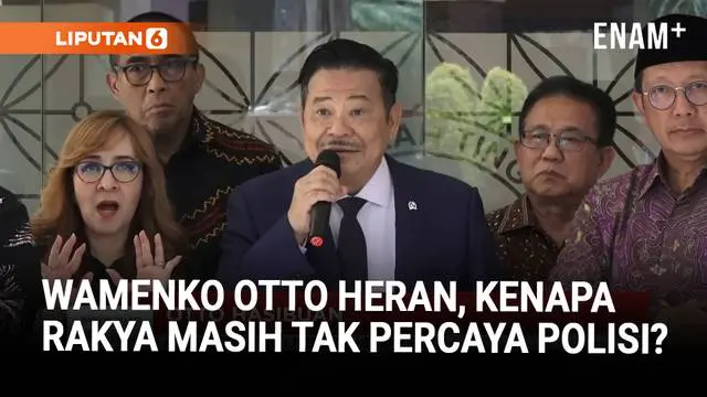 Wamenko Otto Hasibuan Bingung Soal Kenapa Rakyat Masih Tak Percaya Polisi