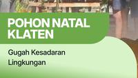 Pohon Natal Klaten, Gugah Kesadaran Lingkungan