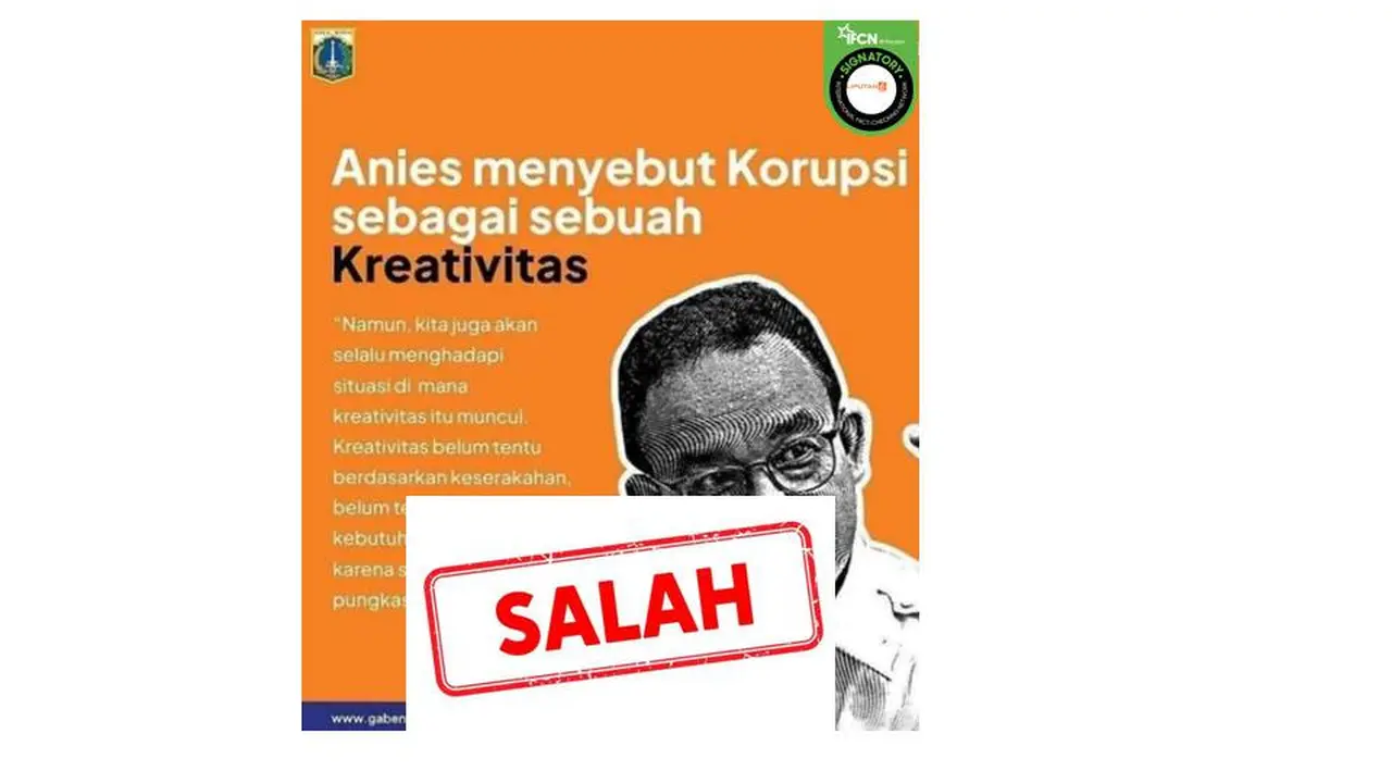 Cek Fakta Kutipan Anies Baswedan soal korupsi