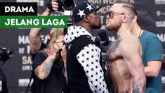 Berita video drama-drama yang terjadi jelang laga yang dinanti pada 2017, Floyd Mayweather melawan Conor McGregor yang akan digelar 26 Agustus 2017.