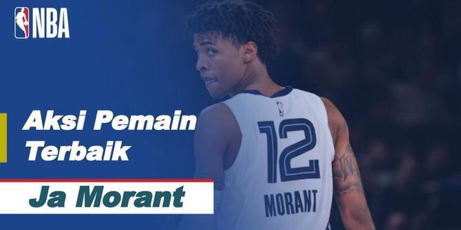 VIDEO: Aksi-aksi Keren Ja Morant Saat Memphis Grizzlies Taklukan Golden State Warriors