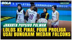 Jakarta Popsivo Polwan menang 3-0 atas Medan Falcons di GOR Candradimuka Sentul, Jumat (27/2/2026), memastikan tiket final four Proliga 2026. Laga ini juga menjadi momen perpisahan Bethania de la Cruz.