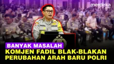 Komjen Mohammad Fadil Imran selaku Astama Ops Kapolri, secara terbuka membeberkan sejumlah masalah yang dialami Polri.