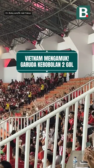 Vietnam mengamuk! Garuda kebobolan 2 gol dalam 15 menit pertama