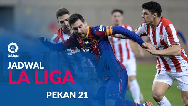 Berita motion grafis jadwal Liga Spanyol 2020/2021 pekan ke-21, Barcelona ditantang Athletic Bilbao.