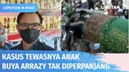 Keluarga Buya Arrazy mengikhlaskan kepergian putra keduanya akibat tertembak senjata milik polisi yang mengawal Buya Arrazy. Polres Tuban, Jawa Timur, juga telah menerima surat pernyataan dari keluarga Buya Arrazy yang menyatakan tidak memperpanjang ...