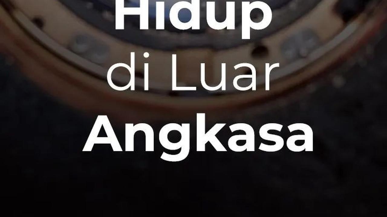 Hidup di Luar Angkasa