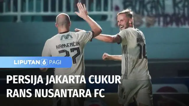 VIDEO: BRI Liga 1: Persija Jakarta Menang Telak dari RANS Nusantara FC, Skor 3-0