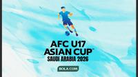 Piala Asia U-17 2026. (Bola.com/Wiwig Prayugi)