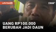Tukang Becak Ngaku Uang Bayaran Rp100.000 dari Penumpang Berubah Jadi Daun