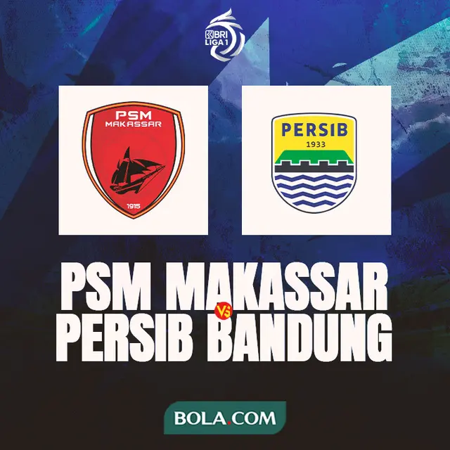 Liga 1 - Prediksi Liga 1 PSM Makassar Vs Persib Bandung