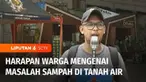 Komen Yuk kali ini menyuarakan harapan warga bagi calon pemimpin daerah, untuk menangani masalah sampah di Tanah Air. Komen Yuk merupakan cara Liputan 6 mendengar aspirasi warga, bagi calon pemimpin, dan wakil rakyat di pemilu 2024 nanti.