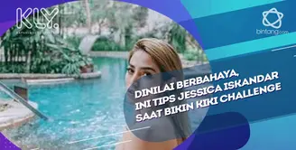 Tips Jessica Iskandar saat bikin Kiki Challenge.