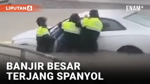 VIDEO: Banjir Besar Landa Catalonia, Operasi Penyelamatan di Valencia Terus Berlanjut